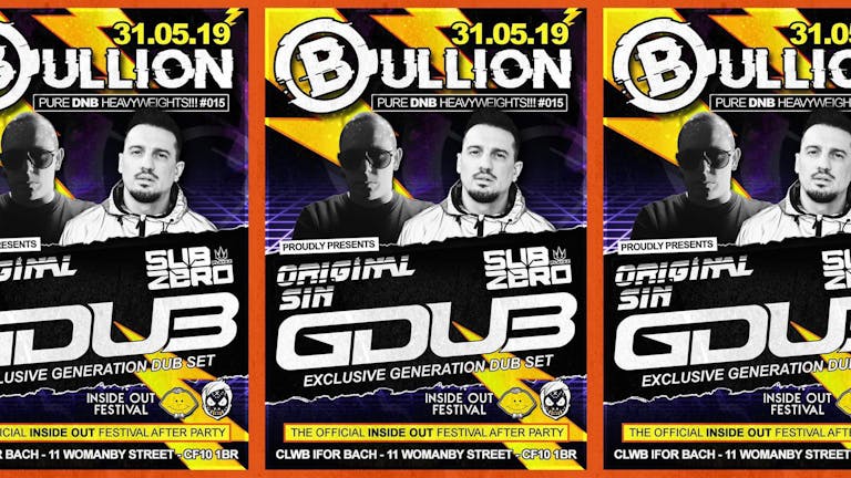 Bullion Presents... Generation Dub (Original Sin & Sub Zero)