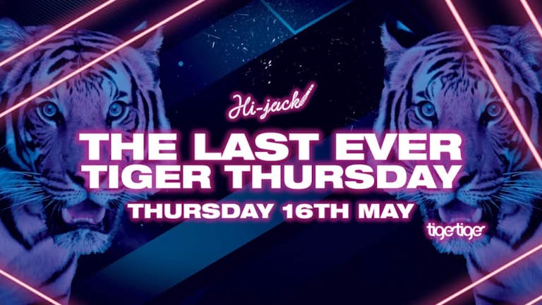 TONIGHT! The LAST EVER Tiger Thursday! Tickets first come first served! This will sell out!