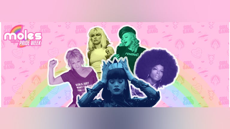 RUN the WORLD - Girl Power Anthems from across the Decades  | MOLES PRIDE WEEK
