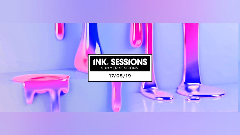 Ink Sessions - 17/05/19