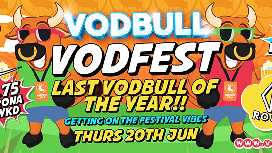 VODFEST!! FINAL VODBULL OF THE YEAR!!!! {FINAL 100 TICS!!}