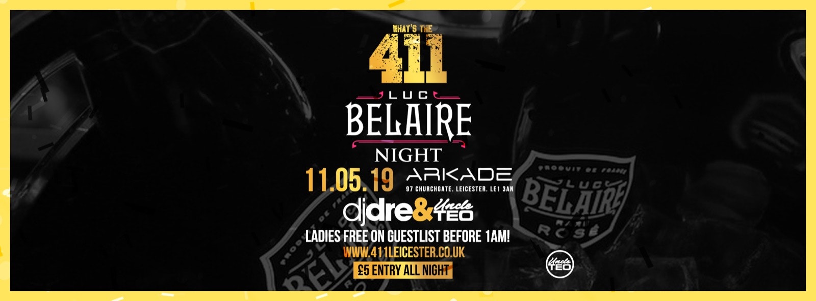 BELAIRE NIGHT! ★ VIP Table + Bottle Giveaway! ★ Ladies Gueslist Now Full! ★ Tickets Now On Sale!