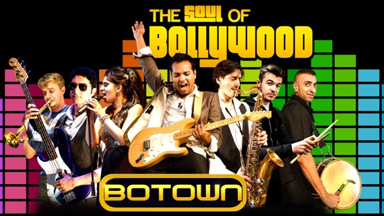 Botown : The Soul Of Bollywood Tour