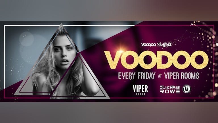 Voodoo Fridays - Tramlines Warm Up Party!