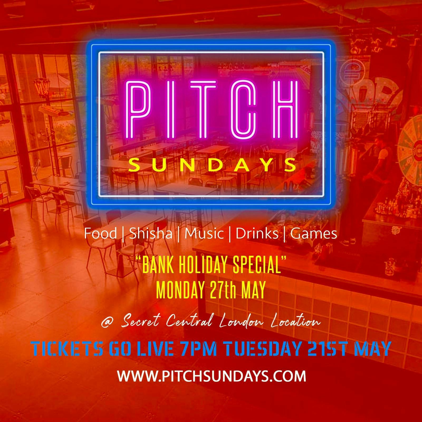 PITCH SUNDAYS BANK HOLIDAY SPECIAL – MONDAY 27TH MAY