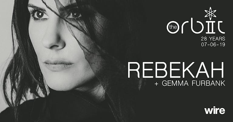 28 Years of The Orbit: Rebekah