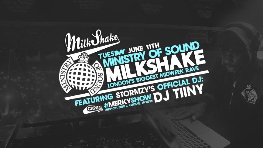 Milkshake, Ministry of Sound | Tonight – Grab Tickets Now!