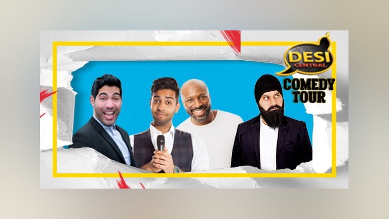 Desi Central Comedy Show : Slough