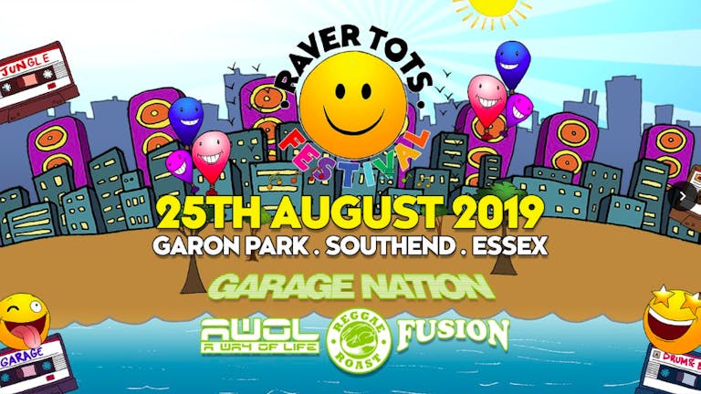 RAVER TOTS OUTDOOR FESTIVAL: AUGUST BANK HOLIDAY 2019