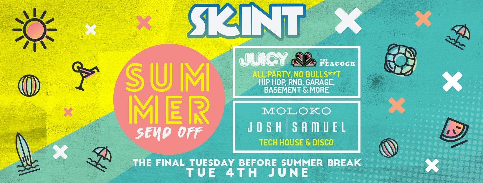 SKINT Tuesdays – Summer Send Off
