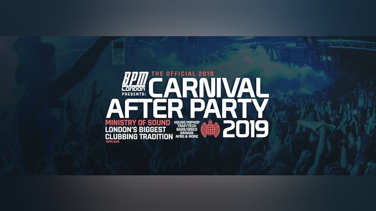 Ministry of Sound, Official Carnival After Party 2019