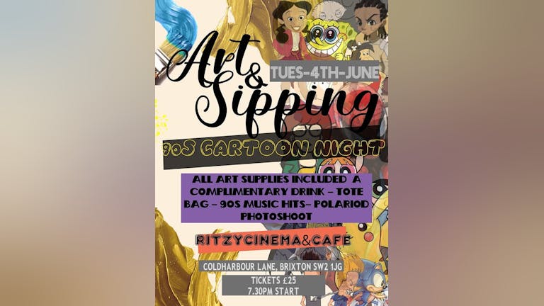Art n’ Sipping: 90s Cartoon Special