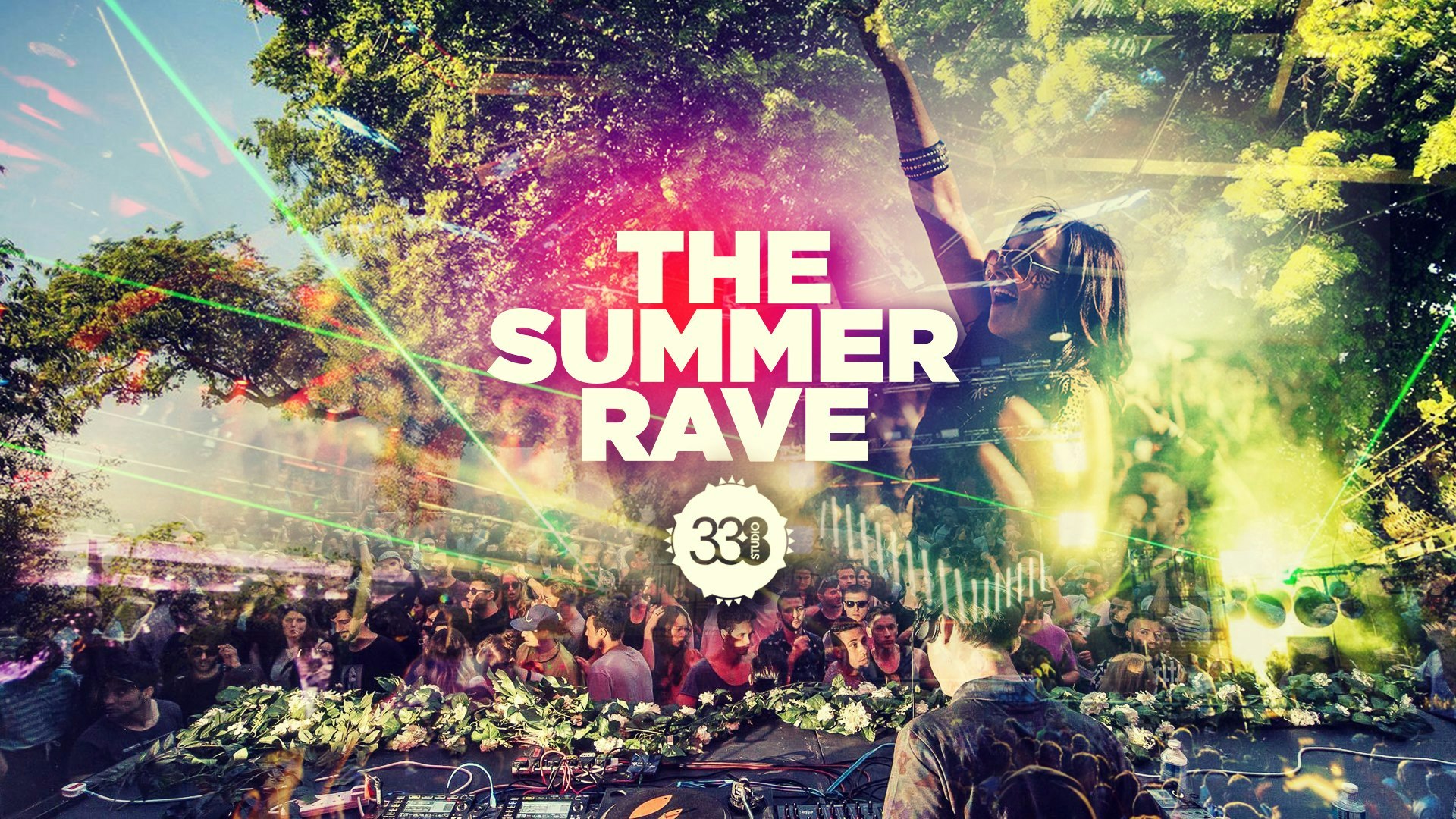 The Summer Rave 2019 at Studio 338 – Tonight 10pm ☀️