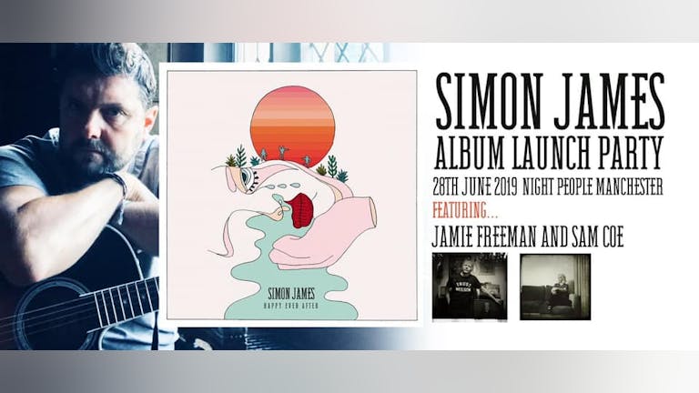Simon James & the Deep River Pilots-Album Launch