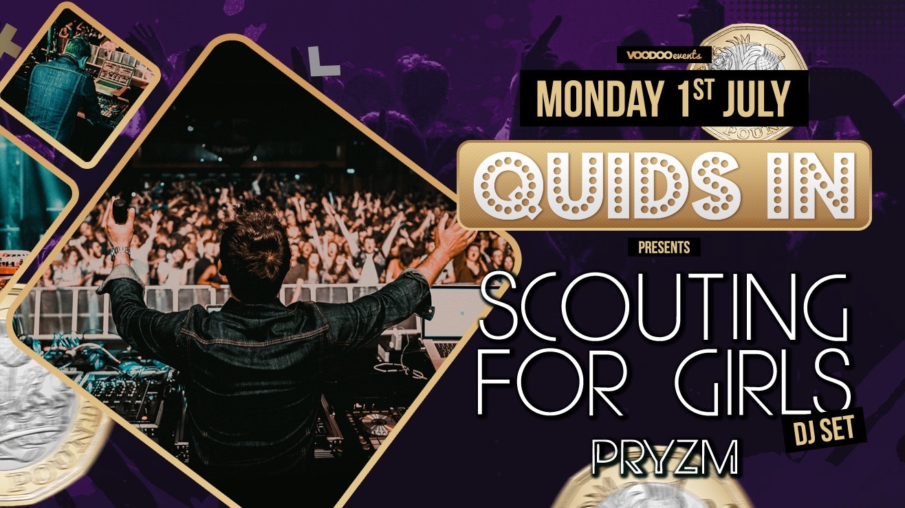Scouting for Girls @ Quids In Mondays at PRYZM
