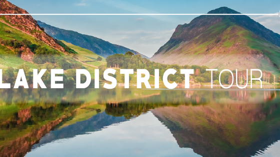 Lake District Tour – From Manchester