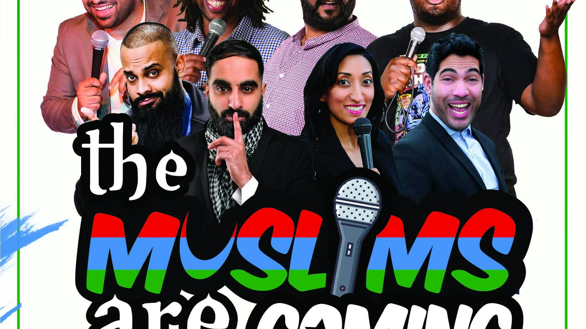 The Muslims Are Coming – Eid Special Tour
