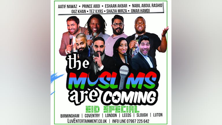 The Muslims Are Coming - Eid Special Tour