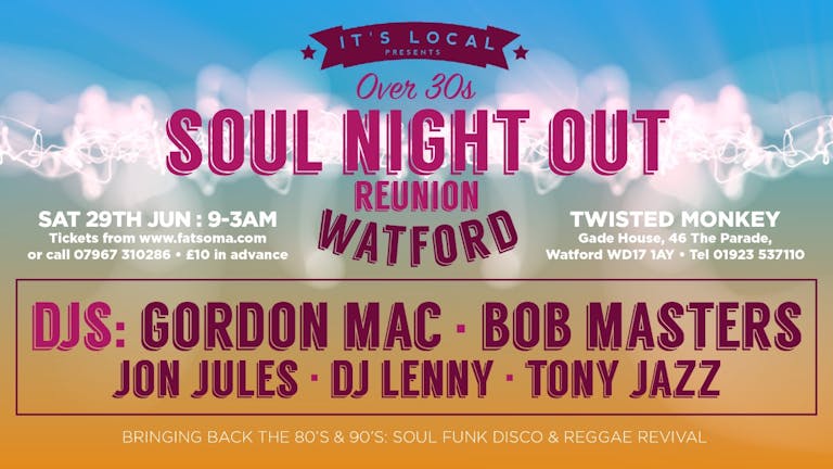 Watford Soul Night Out