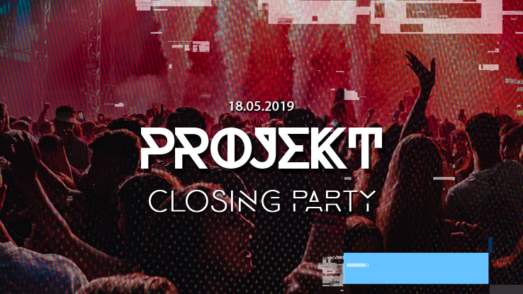 PROJEKT – Saturdays at O2 Academy – Closing Party