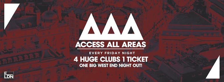 Access All Areas - The Ultimate Student Night Out | £5 Tickets £3.50 Drinks