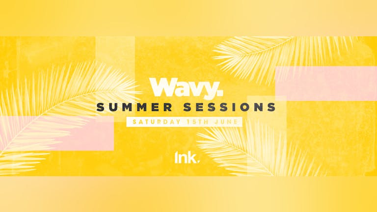 Wavy - Summer Sessions