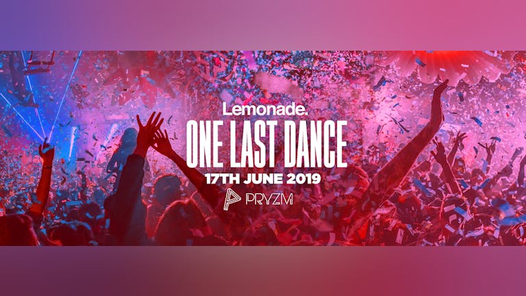 Lemonade - One last dance