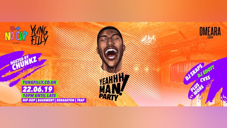 No Cap Presents: Yung Filly's YeahhhMan Party