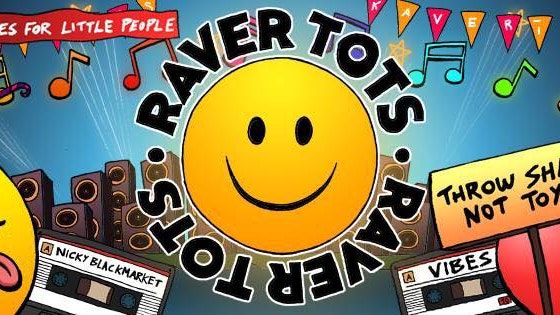 Raver Tots Summer Jam with DJ Vibes – Stoke on Trent