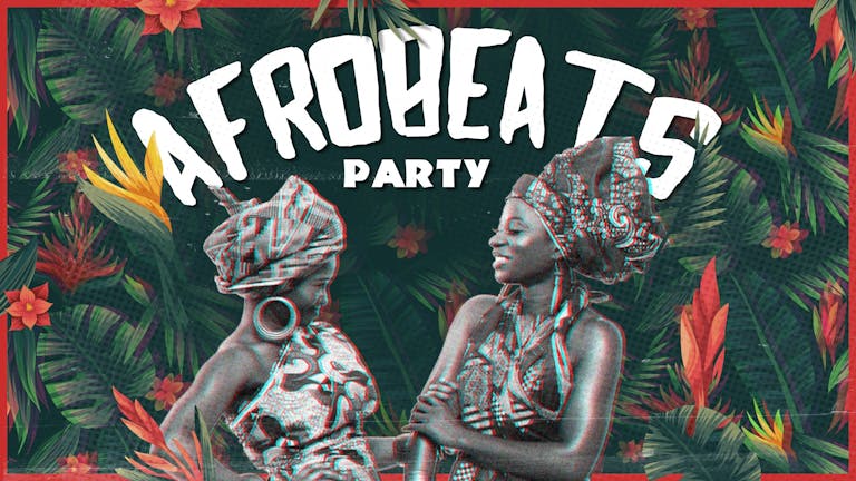 Afrobeats Party (Shoreditch)