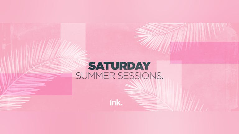 Saturday Summer Sessions - 22/06/19