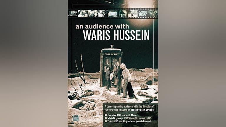 An Audience with WARIS HUSSEIN - Doctor Who's very first director