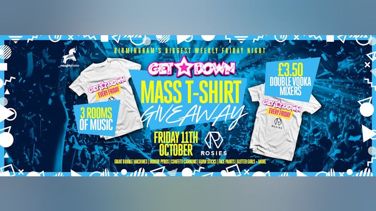 Get Down Fridays Presents - T-SHIRT GIVEAWAY