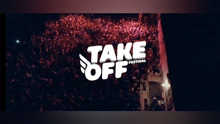 The Take Off Festival - Presents AJ Tracey + More at Crystal Beach Club " TODAY!