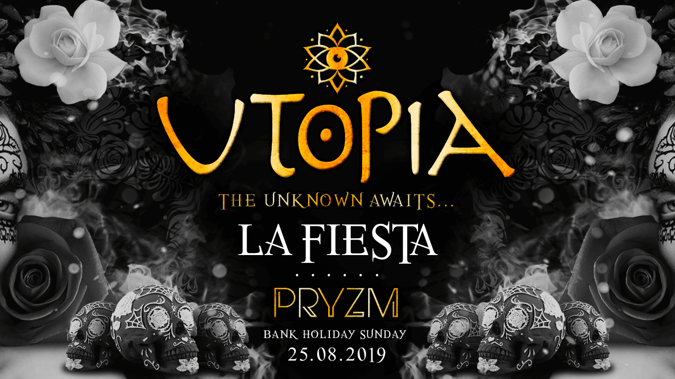 Utopia | La Fiesta