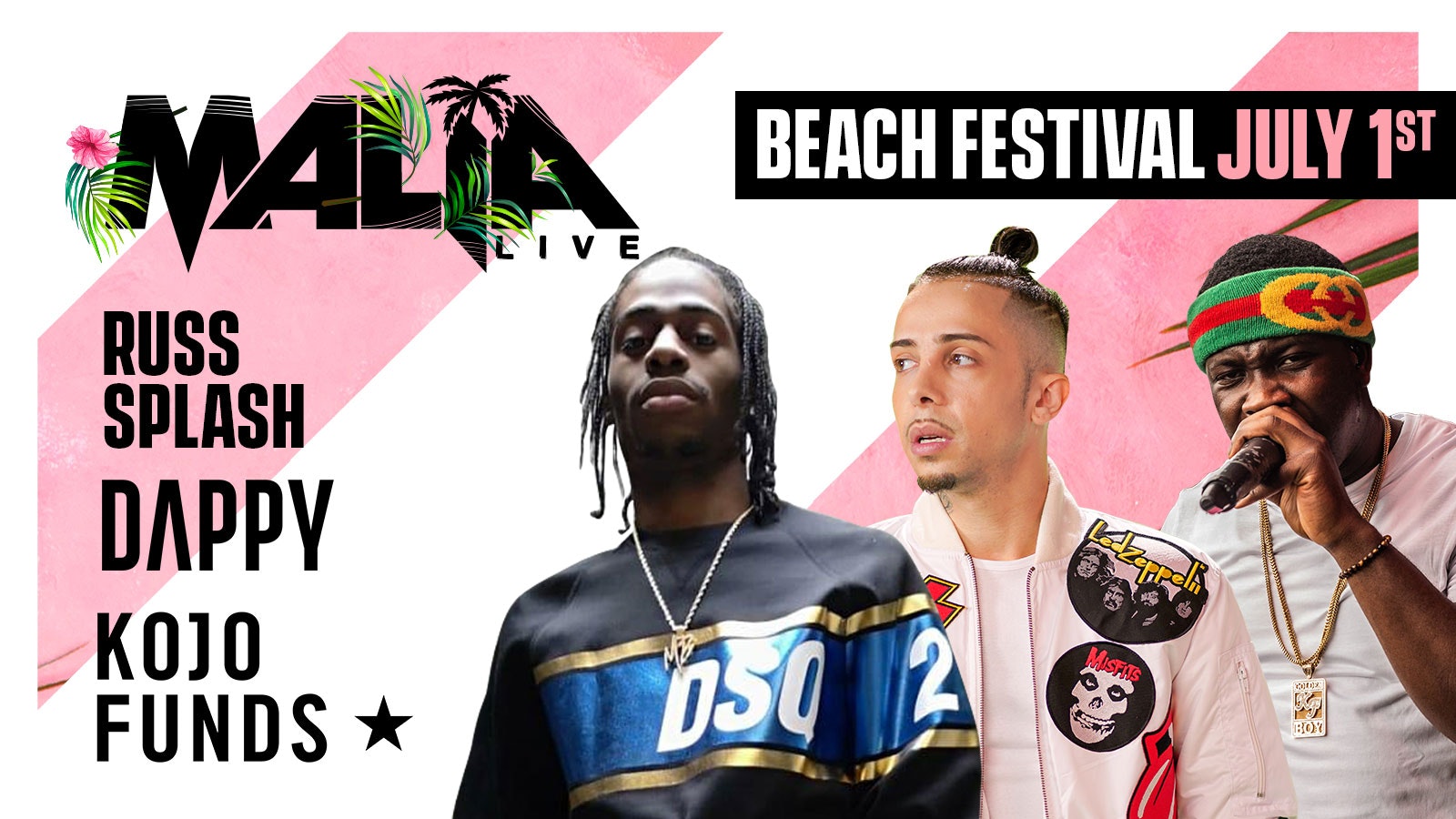 Malia Live Beach Festival – Kojo Funds, Dappy & Russ Splash