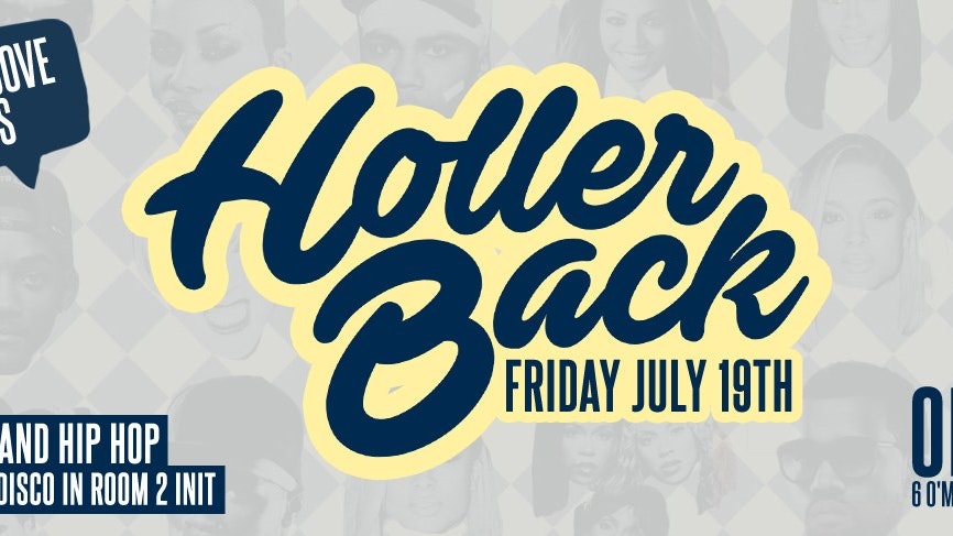 Holler Back – HipHop n R&B at Omeara London | Friday July 19th 2019