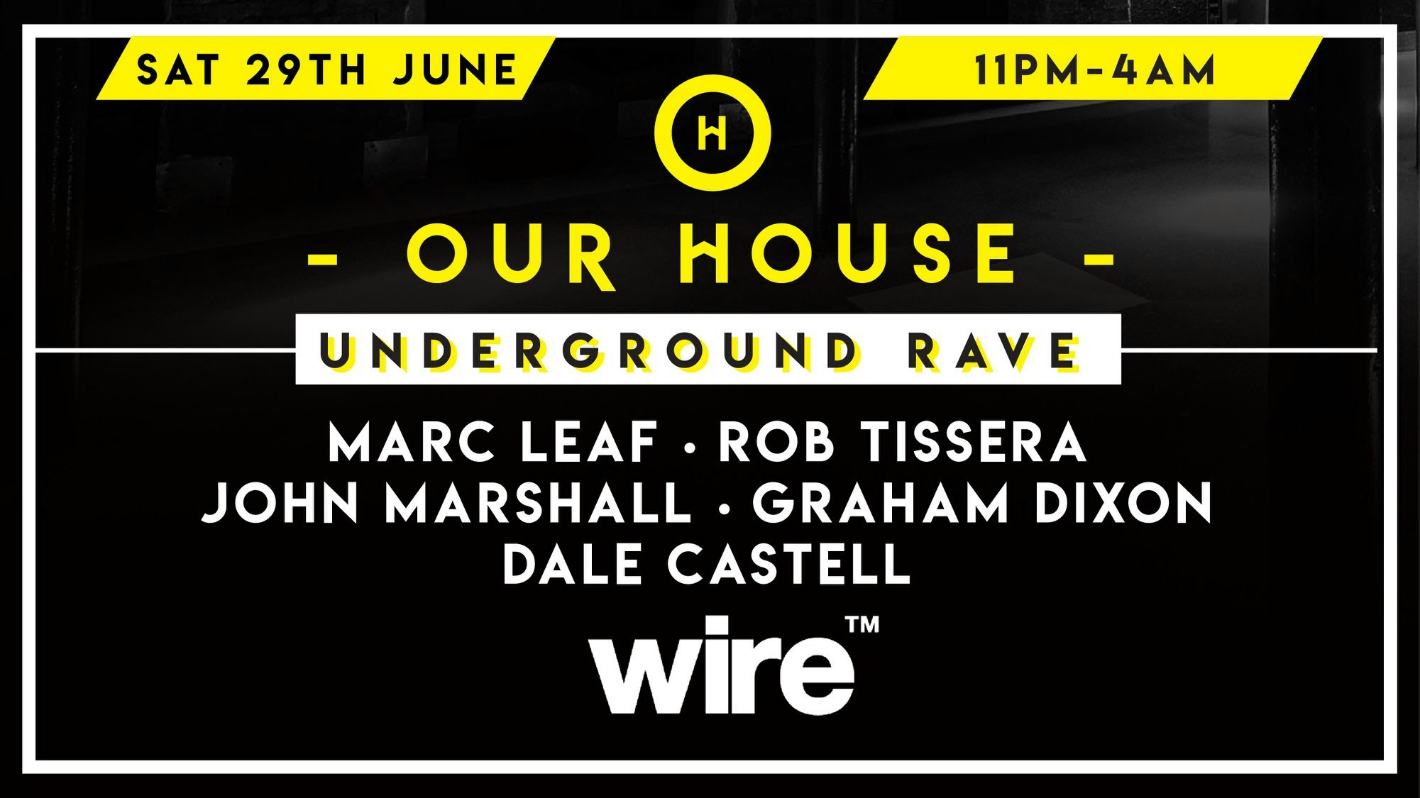 Our House Underground Rave