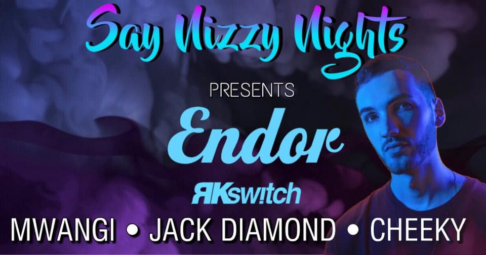 Say Nizzy w/ Endor