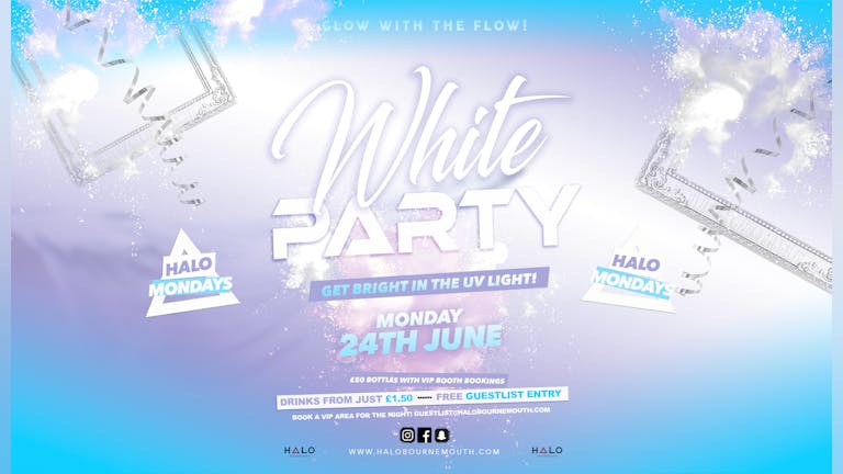White Party 24.06.19 Halo Mondays 