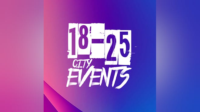 18-25 City Events