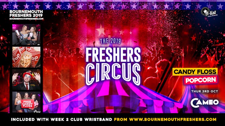 The Freshers Circus at Cameo // Bournemouth Freshers 2019 