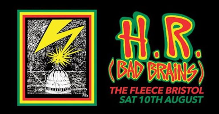 H.R. (Bad Brains) / Slagerij / Pizzatramp / Migraines at The Fleece  Bristol, Bristol on 10th Aug 2019