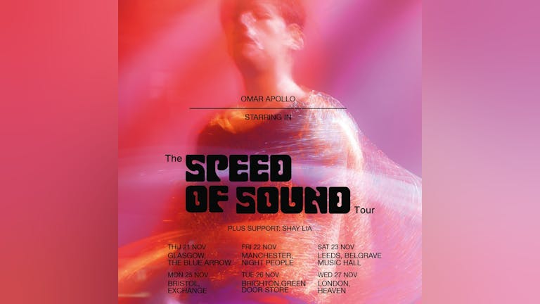 Omar Apollo - The Speed Of Sound Tour