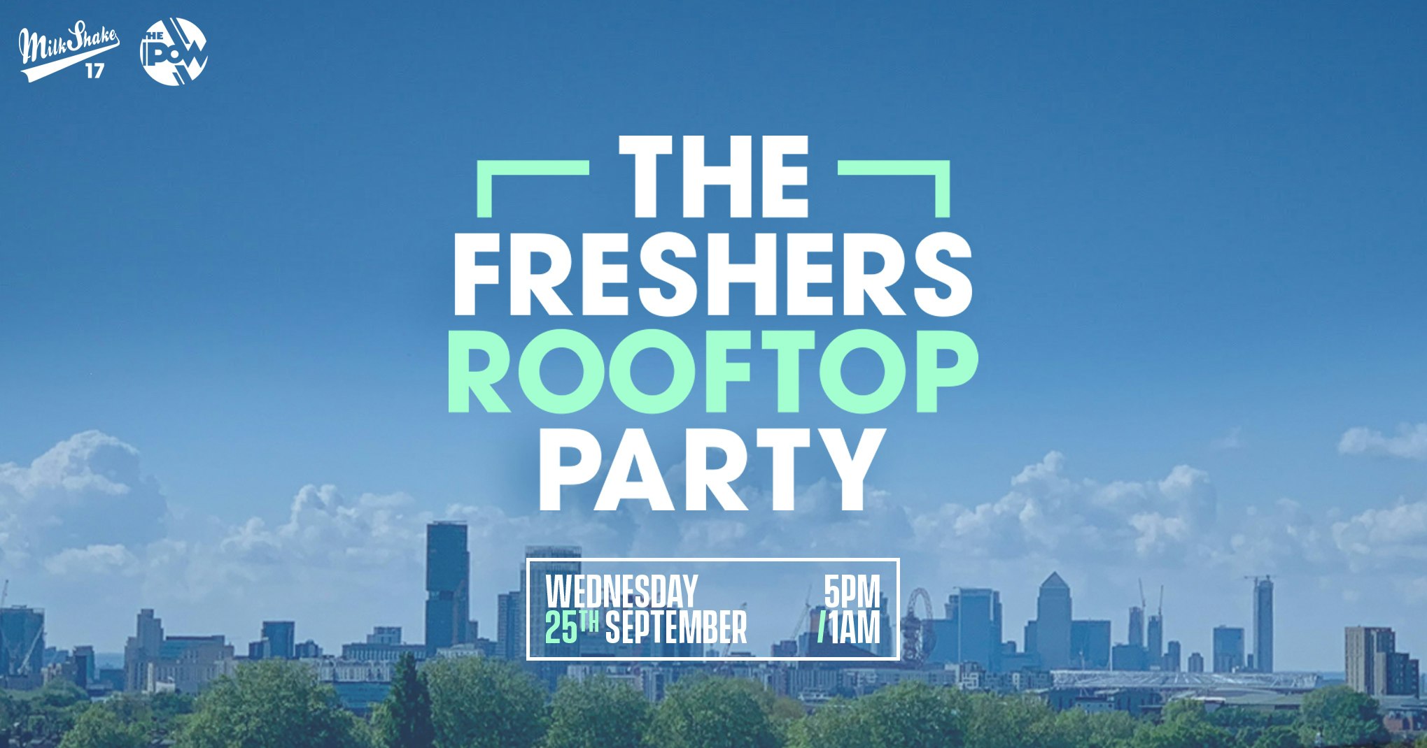 ?SOLD OUT ?The London Freshers Roof Top Party 2019