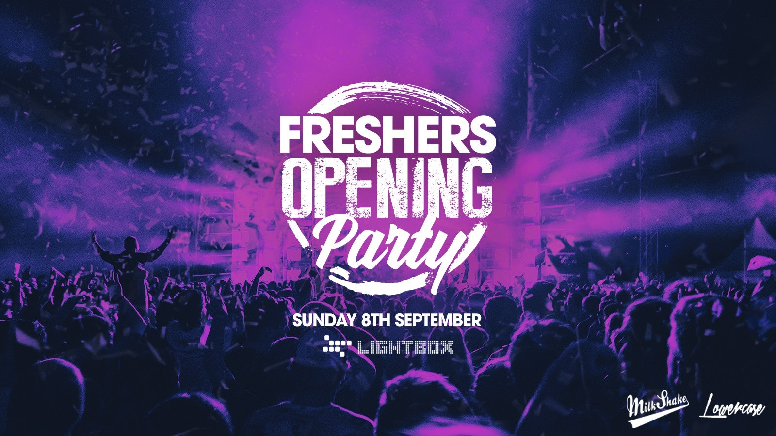 The Official Freshers Opening Party 2019 ⚡ Tickets On The Door