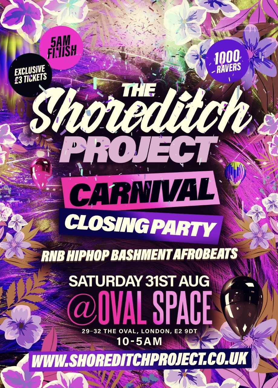 The Shoreditch Project-Carnival Closing Party