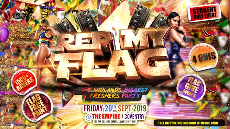 Rep My Flag | Coventry Freshers 2019