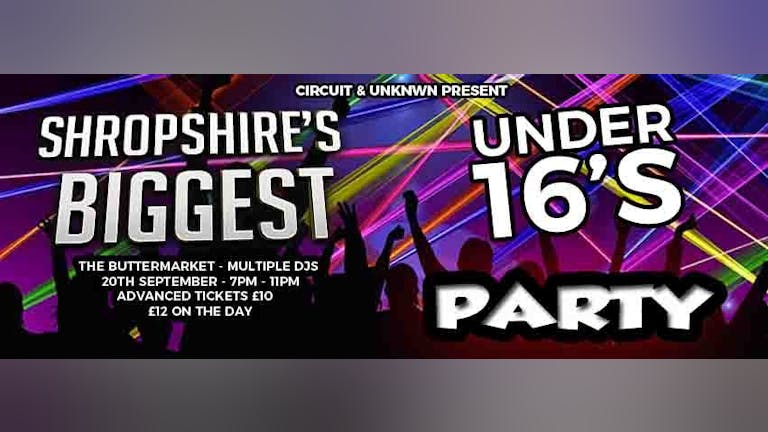 Shropshire’s Biggest Under 16’s Party