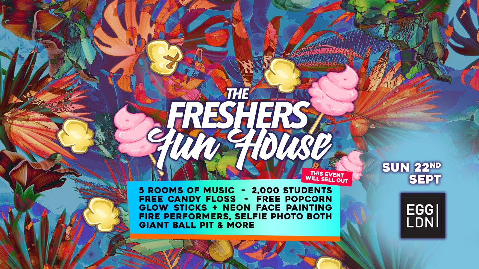 TONIGHT! THE 2019 FRESHERS FUN HOUSE // EGG LONDON